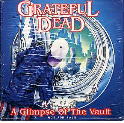 Grateful Dead : A Glimpse of the Vault